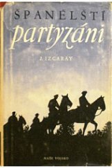 kniha Španělští partyzáni, Naše vojsko 1950