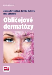 kniha Obličejové dermatózy, Mladá fronta 2016