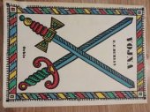 kniha Vojna lidová hra se zpěvy a tanci na text lidové poesie sebrané K.J. Erbenem, Orbis 1955