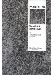 kniha Vymáhání pohledávek, Wolters Kluwer 2011