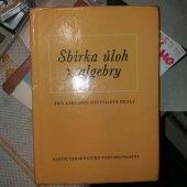 kniha Sbírka úloh z algebry pro základní devítileté školy, SPN 1976