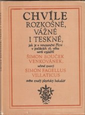 kniha Chvíle rozkošné, vážné i teskné, Západočeské nakladatelství 1979