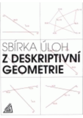 kniha Sbírka úloh z deskriptivní geometrie, Prometheus 2008