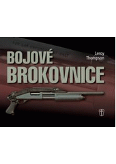 kniha Bojové brokovnice, Naše vojsko 2008