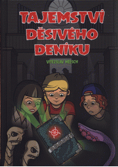 kniha Tajemství děsivého deníku, Albatros 2018