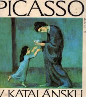kniha Picasso v Katalánsku, Odeon 1981