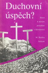 kniha Duchovní úspěch? slovo k novým proudům v křesťanství, Ichthys 1992