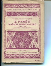 kniha Z pamětí našich spisovatelů ukázky s úvodem a poznámkami, F. Topič 1928