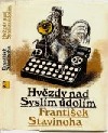 kniha Hvězdy nad Syslím údolím, Československý spisovatel 1981