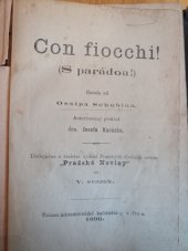 kniha Con fiocchi! = (S parádou!), Místodržitelská knihtisk. 1896
