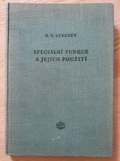 kniha Speciální funkce a jejich použití Určeno inženýrům ve výzkumu a posluchačům vysokých škol technických, SNTL 1956