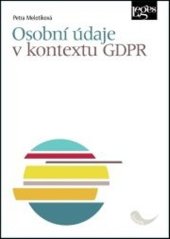 kniha Osobní údaje v kontextu GDPR, Leges 2021
