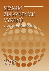 kniha Seznam zdravotních výkonů s bodovýmí hodnotami 2017, EZ Centrum 2017