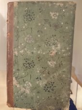 kniha Die Lectionen, Episteln und Evangelien auf alle Sonn - und Feyertage des ganzen Jahres mit beygefügter Passions- oder Leidensgeschichte unsers Heilandes  nebst einem zusammenhangenden Inhalte der Evangelien, K.k. Normalschulbücherverschleiss-Verwaltung 1836