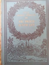 kniha Tři práce zlých let [Diblík : Pravzor Tartuffa : Vláda a láska], Kvasnička a Hampl 1929