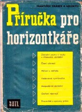 kniha Příručka pro horizontkáře určeno pro zvyšování kvalifikace odb. dělníků a pro samostatné studium, SNTL 1958