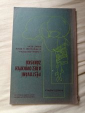 kniha Pěstování a řez ovocných zákrsků s dodatkem Jana Dostála O pěstování a řezu vinné révy, Milot. hospodář 1936