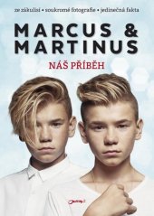 kniha Marcus & Martinus Náš příběh, Jota 2018