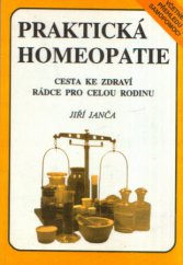 kniha Praktická homeopatie cesta ke zdraví : rádce pro celou rodinu, Eminent 1992