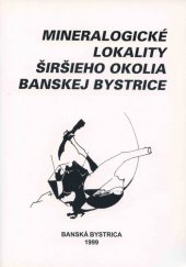 kniha Mineralogické lokality širšieho okolia Banskej Bystrice, Brummer babská Bystrica 1999