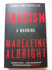 kniha Fascism  a warning , William CollinsBook 2018