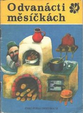 kniha O dvanácti měsíčkách, Lidové nakladatelství 1972