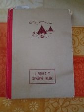 kniha Správný kluk dobrodružný románek snaživého mládí, Václav Palán 1944