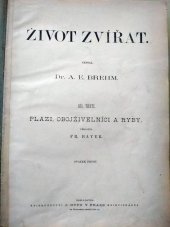 kniha Život zvířat díl 3. - Plazi, obojživelníci a ryby - sv. 1, J. Otto 1895
