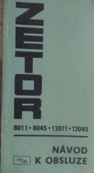kniha Návod k obsluze traktoru Zetor 8011, 8045, 12011, 12043, Zetor - Dokumentačně propagační oddělení 1981