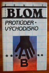 kniha Protiúder, Východisko, Tatran 1988