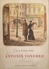 kniha Antonín Vondrejc příběhové básníka, Československý spisovatel 1955