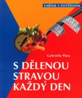 kniha S dělenou stravou každý den, Cesty 2003