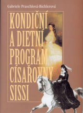 kniha Kondiční a dietní program císařovny Sissi, Themis 2003