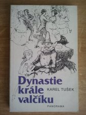 kniha Dynastie krále valčíku [biografie rodiny Straussů], Panorama 1987