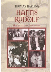 kniha Hanns a Rudolf hon na velitele Auschwitzu, Triton 2014