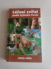 kniha Léčení zvířat podle bylináře Pavla, Eminent 2004