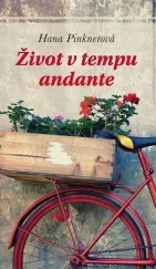 kniha Život v tempu andante, Karmelitánské nakladatelství 2017