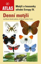 kniha Motýli a housenky střední Evropy IV. Denní motýli, Academia 2015