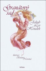 kniha Granátový sad, Triton 2014