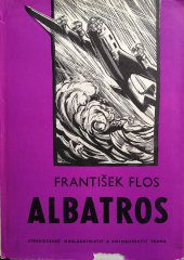 kniha Albatros dobrodružný román z Moluk, Středočeské nakladatelství a knihkupectví 1969