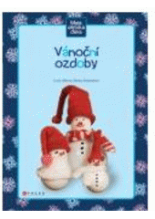 kniha Vánoční ozdoby, CPress 2007