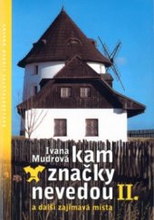 kniha Kam značky nevedou II. a další zajímavá místa, Nakladatelství Lidové noviny 2005