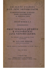 kniha Co sluší uvážiti o sv. Janu Nepomuckém k dvěstěletému jubileu jeho svatořečení 19. března 1929, Dědictví sv. Jana Nepomuckého 1929