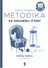 kniha Metodika; k druhému čtení Kočka Kačka, Pikola 2018