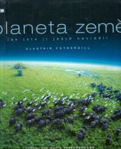 kniha Planeta Země jak jste ji ještě neviděli, Slovart 2007