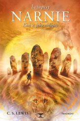 kniha NARNIE – Kůň a jeho chlapec 3. díl, Fragment 2023