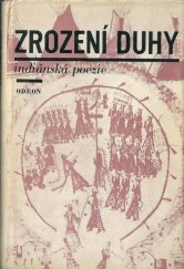 kniha Zrození duhy parafráze indiánské poezie od Ladislava Nováka, Odeon 1978