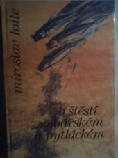kniha O štěstí rybářském a pytláckém, Tiskárny Vimperk 1992
