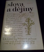 kniha Slova a dějiny, Academia 1980