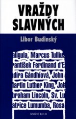 kniha Vraždy slavných, Knižní klub 2004